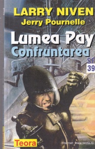 Larry Niven, Jerry Pournelle - Lumea Pay. Confruntarea