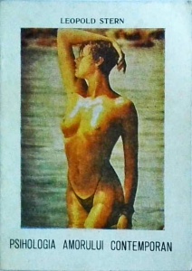 Leopold Stern - Psihologia amorului contemporan