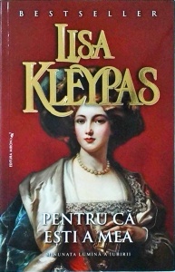 Lisa Kleypas - Pentru ca esti a mea