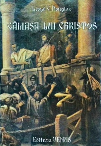 Lloyd C. Douglas - Camasa lui Christos