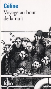 Louis Ferdinand Celine - Voyage au bout de la nuit
