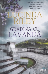 Lucinda Riley - Gradina cu lavanda