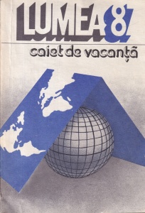 Lumea 1987. Caiet de vacanta
