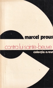 Marcel Proust - Contra lui Sainte Beuve