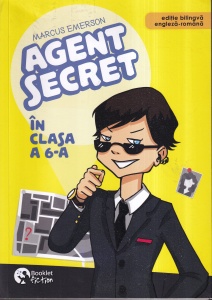 Marcus Emerson - Agent secret in clasa a 6-a. Editie bilingva. Cu ilustratii de David Lee