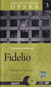 Mari spectacole de opera, volumul 3: Ludwig van Beethoven - Fidelio. Glyndebourne. Opera House