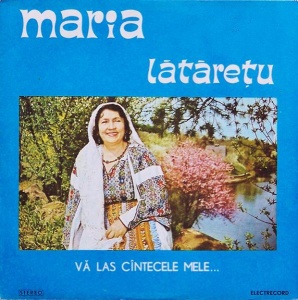 Maria Lataretu – Va las cantecele mele...