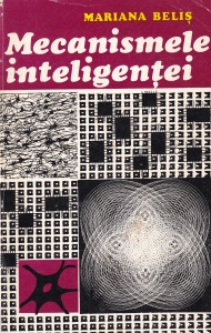 Mariana Belis - Mecanismele inteligentei