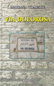 Mariana Tomescu - Via Dolorosa