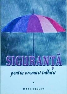 Mark Finley - Siguranta pentru vremuri tulburi