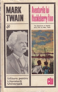 Mark Twain - Aventurile lui Huckleberry Finn (Editura Univers)