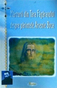 Marturii din Tara Fagarasului despre Parintele Arsenie Boca