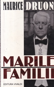 Maurice Druon - Marile familii (1998)