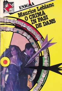 Maurice Leblanc - O crima in pasi de dans