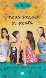 Melissa de la Cruz - O noua senzatie in scoala