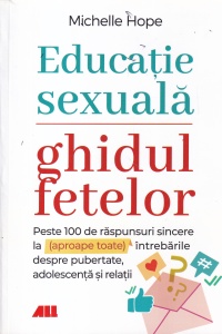 Michelle Hope - Educatie sexuala. Ghidul fetelor