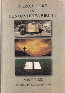 Mihai Rusu - Introducere in cunoasterea Bibliei