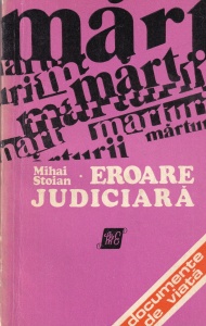 Mihai Stoian - Eroare judiciara