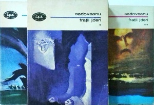 Mihail Sadoveanu - Fratii Jderi. Ucenicia lui Ionut. Izvorul alb. Oamenii Mariei Sale, 3 volume