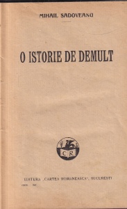 Mihail Sadoveanu - O istorie de demult (1927) - Img 2