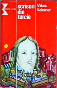 Mikes Kelemen - Scrisori din Turcia