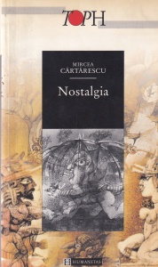 Mircea Cartarescu - Nostalgia