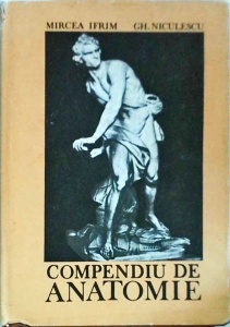Mircea Ifrim, Gheorghe Niculescu - Compendiu de anatomie