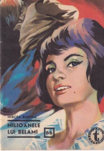Mircea Radina - Milioanele lui Belami