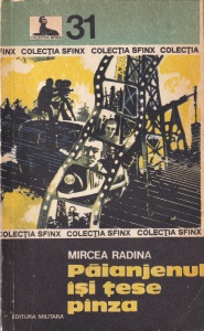 Mircea Radina - Paianjenul isi tese panza