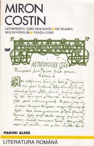 Miron Costin - Letopisetul Tarii Moldovei. De neamul moldovenilor. Viața lumii