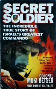 Moshi Betser, Robert Rosenber - Secret soldier