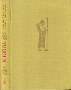 N. Iorga - Materiale pentru o istoriologie umana
