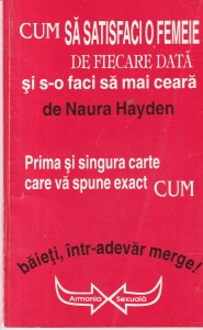 Naura Hayden - Cum sa satisfaci o femeie de fiecare data si s-o faci sa mai ceara