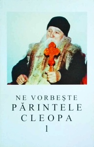 Ne vorbeste Parintele Cleopa, volumul 1 (2010)