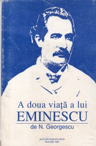 Nicolae Georgescu - A doua viata a lui Eminescu