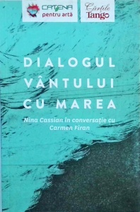Nina Cassian in conversatie cu Carmen Firan - Dialogul vantului cu marea