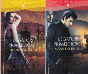 Nora Roberts - Legaturi primejdioase, 2 volume