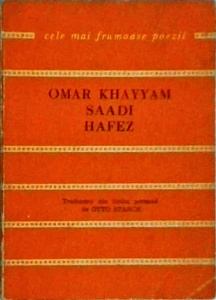 Omar Khayyam, Saadi, Hafez - Catrene persane