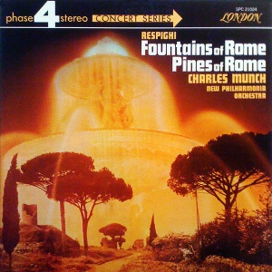 Ottorini Respighi, Charles Munch - Fountains Of Rome. Pines Of Rome. New Philharmonia Orchestra