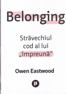 Owen Eastwood - Belonging. Stravechiul cod al lui impreuna