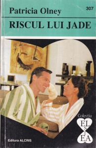 Patricia Olney - Riscul lui Jade