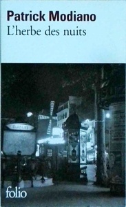 Patrick Modiano - L'herbe des nuits