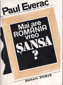 Paul Everac - Mai are Romania vreo sansa?