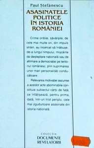 Paul Stefanescu - Asasinatele politice in istoria Romaniei - Img 2