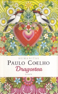 Paulo Coelho - Dragostea. Citate
