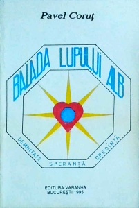 Pavel Corut - Balada lupului alb (1995)