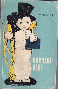 Pavel Spasov - Hornarii albi