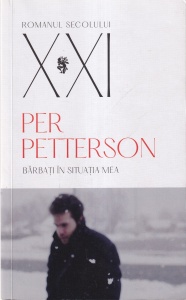Per Petterson - Barbati in situatia mea