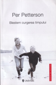 Per Petterson - Blestem curgerea timpului