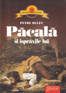Petre Dulfu - Pacala si ispravile lui